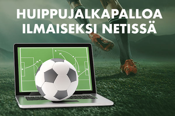 huippujalkapalloa_ilmaiseksi