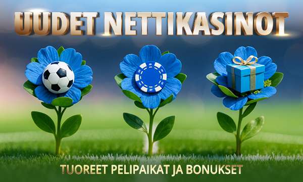 Kolme sinikukkaista kasvia jalkapallokentän viheriöllä; vasemmanpuoleisessa jalkapallo, keskimmäisessä pelimerkki ja oikealla lahjapaketti. Kuvan yläosassa teksti “Uudet nettikasinot” ja alapuolella “Tuoreet pelipaikat ja bonukset